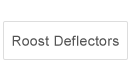 Roost Deflectors